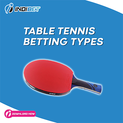 TABLE TENNIS BETTING TYPES